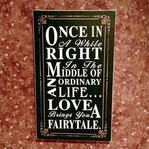 Inspirational Wall Art Decor Black 16” tall… love brings a fairytale